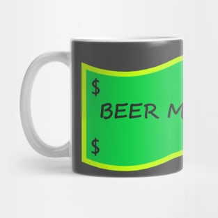 Beer Money Mug
